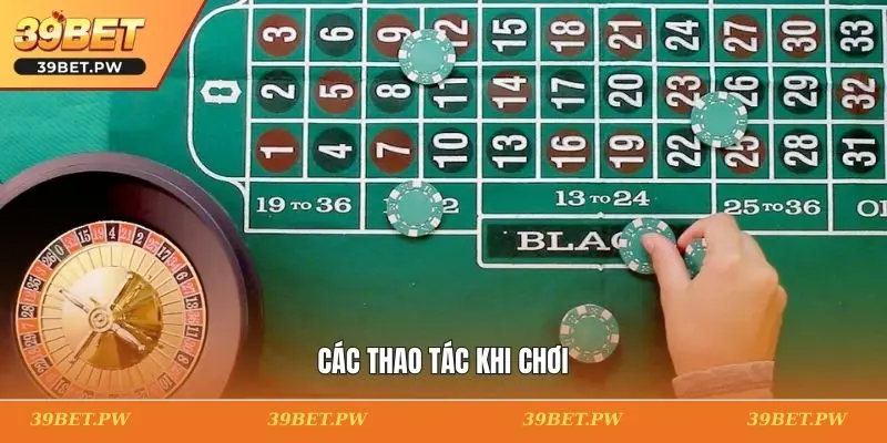 Các thao tác khi chơi