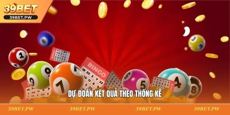 Dự đoán kết quả theo thống kê